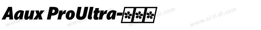 Aaux ProUltra字体转换 Aaux ProUltra字体转换